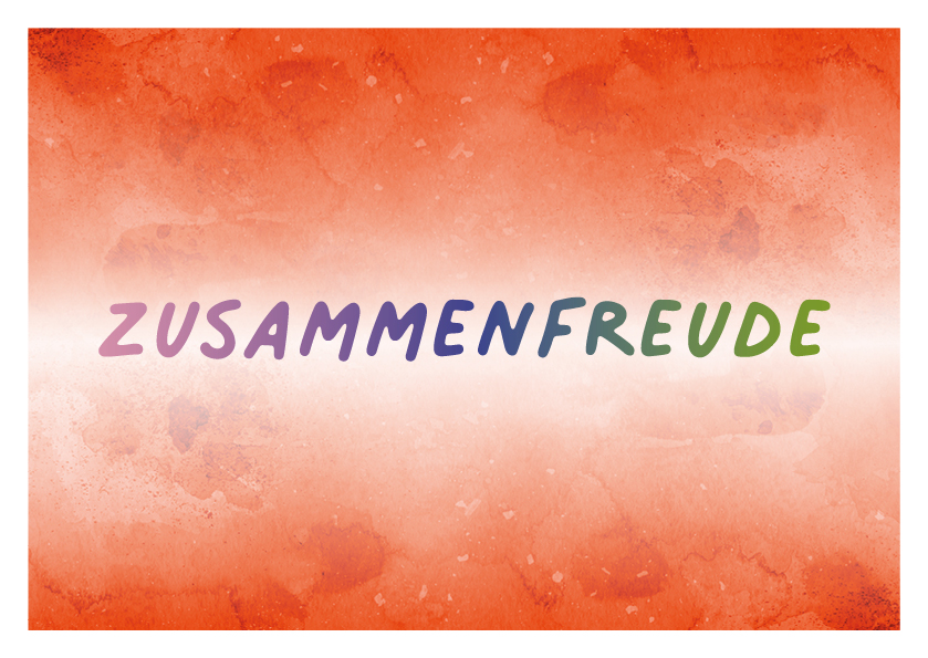 12 Worte Zusammenfreude