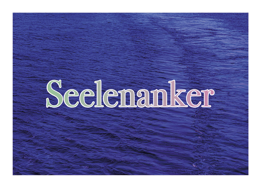 12 Worte Seelenanker