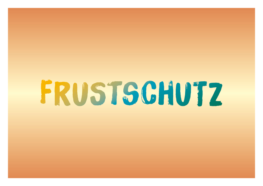 12 Worte Frustschutz